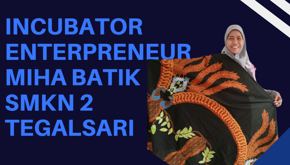 incubator enterpreneur miha batik